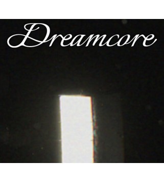 Dreamcore Steam Key GLOBAL